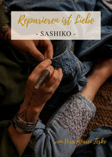Lade das Bild in den Galerie-Viewer, Reparieren ist Liebe - Sashiko