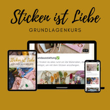 Lade das Bild in den Galerie-Viewer, Sticken ist Liebe - der Grundlagenkurs