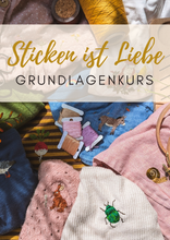 Lade das Bild in den Galerie-Viewer, Sticken ist Liebe Grundlagenkurs Coverbild