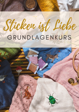 Lade das Bild in den Galerie-Viewer, Sticken ist Liebe - der Grundlagenkurs
