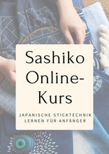 Lade das Bild in den Galerie-Viewer, Sashiko Online-Kurs – Japanische Sticktechnik lernen für Anfänger

